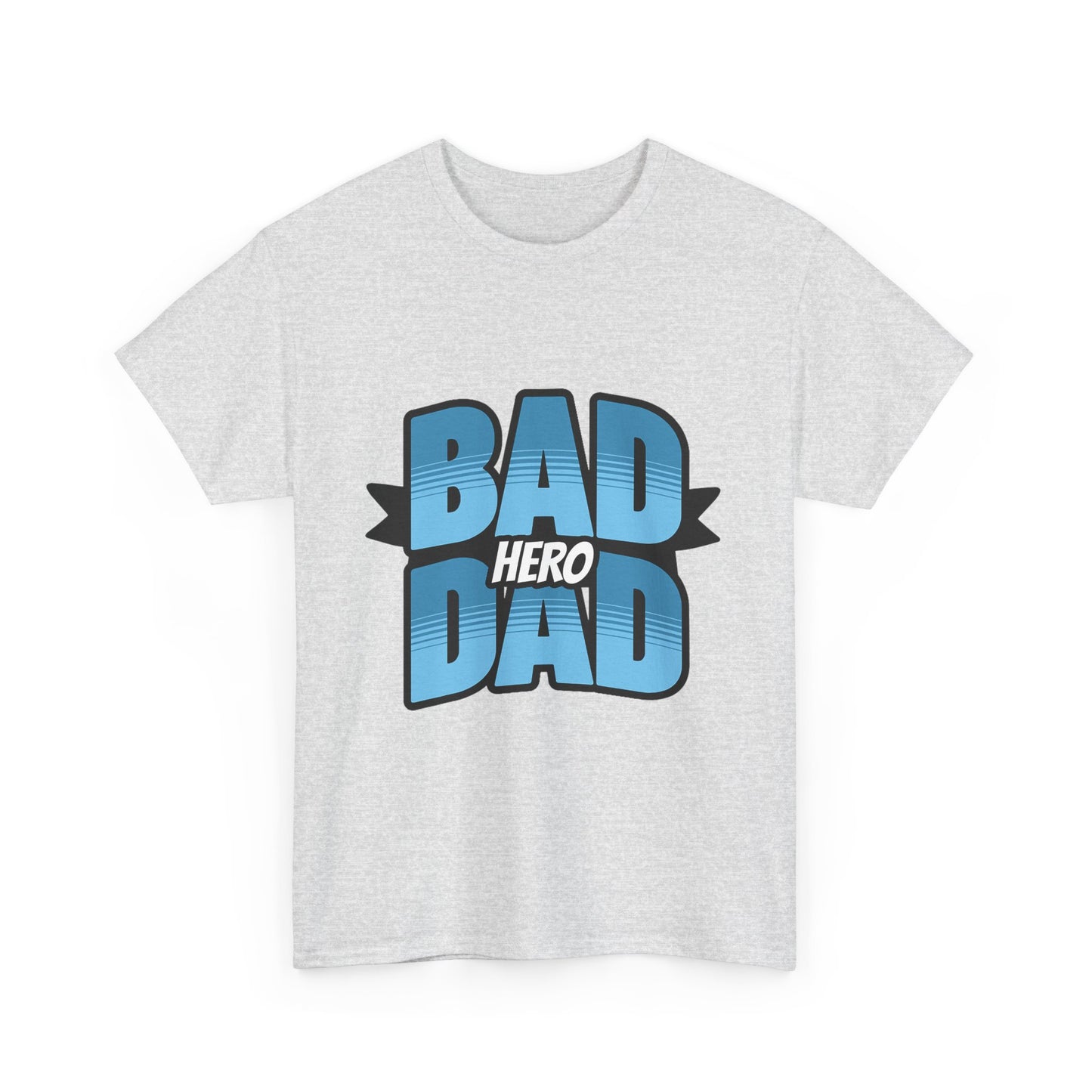 Bad Hero Dad Unisex Heavy Cotton Tee - Perfect Gift for Father's Day