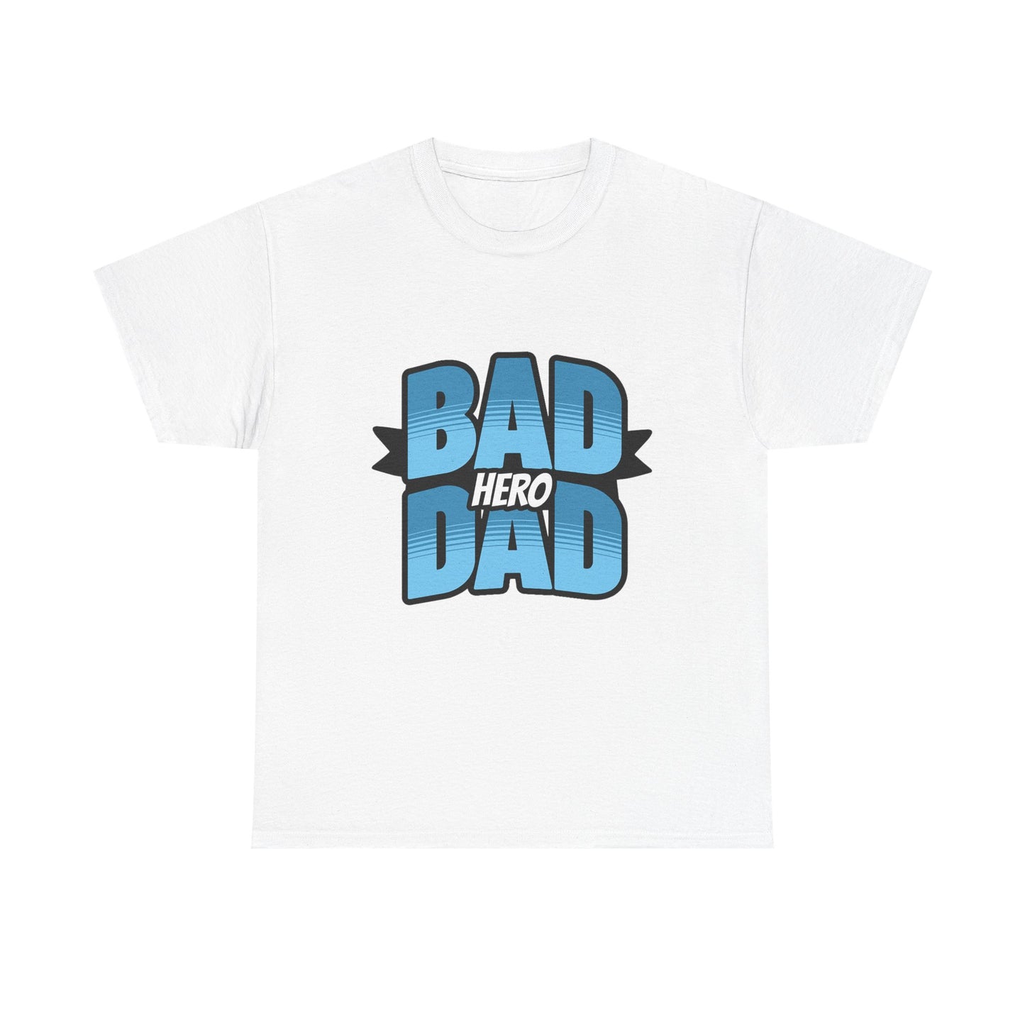 Bad Hero Dad Unisex Heavy Cotton Tee - Perfect Gift for Father's Day